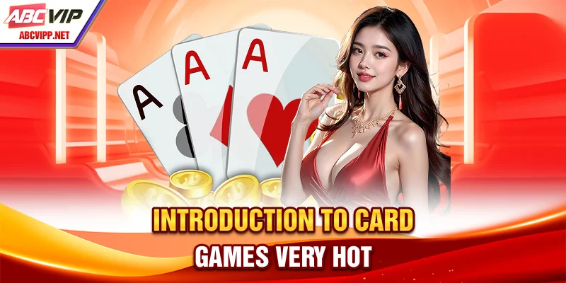 Introduction to card games very hot